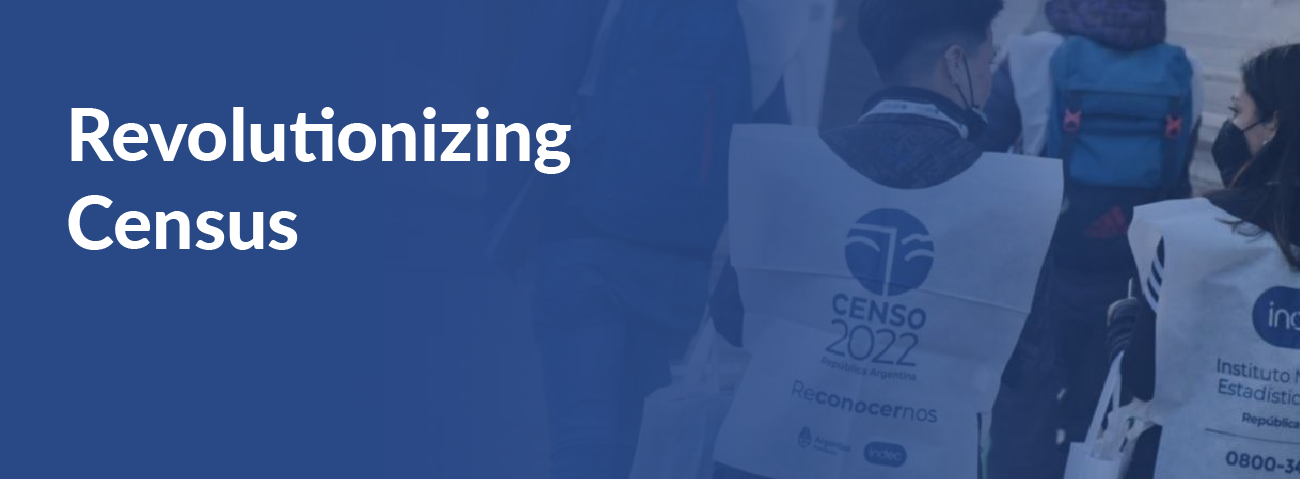 We Lead National Census Digitalization with Instant Data Collection